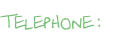 Telephone :
